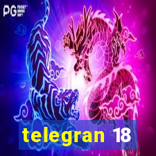 telegran 18